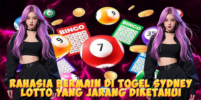 Rahasia Bermain di Togel Sydney Lotto yang Jarang Diketahui Rahasia Bermain di Togel Sydney Lotto yang Jarang Diketahui